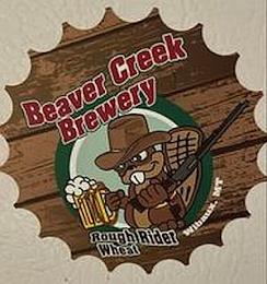 BEAVER CREEK BREWERY ROUGH RIDER WHEAT WIBAUX, MT trademark