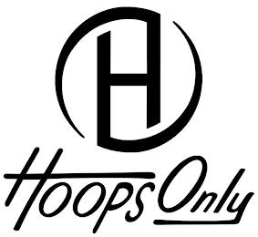 HO HOOPS ONLY trademark