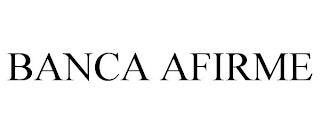 BANCA AFIRME trademark