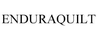 ENDURAQUILT trademark