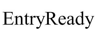 ENTRYREADY trademark