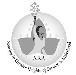 AKA SOARING TO GREATER HEIGHTS OF SERVICE & SISTERHOODE & SISTERHOOD trademark