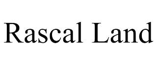 RASCAL LAND trademark