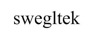 SWEGLTEK trademark