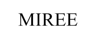 MIREE trademark