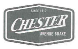 CHESTER AVENUE BRAKE SINCE 1917 trademark