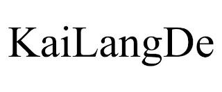 KAILANGDE trademark