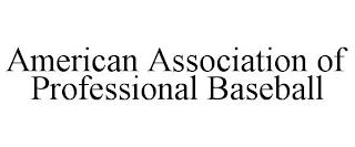 AMERICAN ASSOCIATION OF PROFESSIONAL BASEBALL trademark