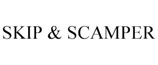 SKIP & SCAMPER trademark