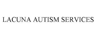 LACUNA AUTISM SERVICES trademark