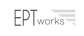 EPT WORKS trademark