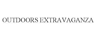 OUTDOORS EXTRAVAGANZA trademark