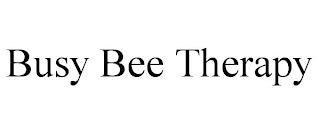 BUSY BEE THERAPY trademark