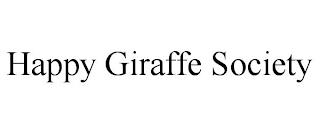 HAPPY GIRAFFE SOCIETY trademark