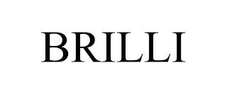 BRILLI trademark