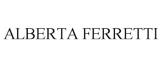 ALBERTA FERRETTI trademark