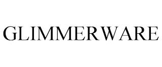 GLIMMERWARE trademark