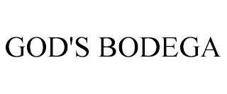 GOD'S BODEGA trademark