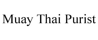 MUAY THAI PURIST trademark