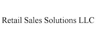 RETAIL SALES SOLUTIONS LLC trademark