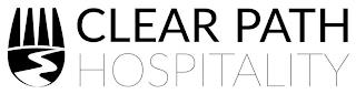 CLEAR PATH HOSPITALITY trademark