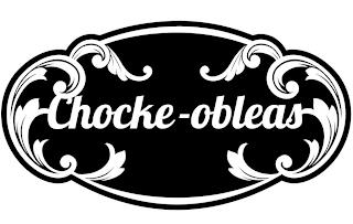 CHOCKE-OBLEAS trademark