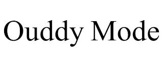 OUDDY MODE trademark