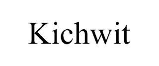 KICHWIT trademark