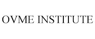 OVME INSTITUTE trademark