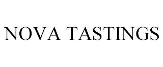 NOVA TASTINGS trademark