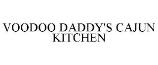 VOODOO DADDY'S CAJUN KITCHEN trademark