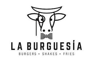 LA BURGUESIA BURGERS SHAKES FRIES trademark