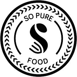 S SO PURE FOOD trademark