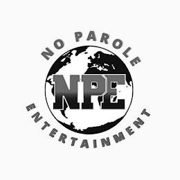 NO PAROLE ENTERTAINMENT NPE trademark