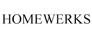 HOMEWERKS trademark