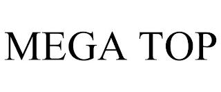 MEGA TOP trademark