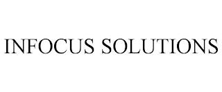 INFOCUS SOLUTIONS trademark