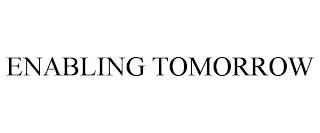 ENABLING TOMORROW trademark