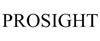 PROSIGHT trademark