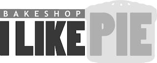 I LIKE PIE BAKESHOP trademark