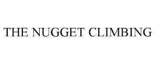 THE NUGGET CLIMBING trademark