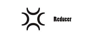 REDUCER trademark