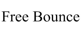 FREE BOUNCE trademark