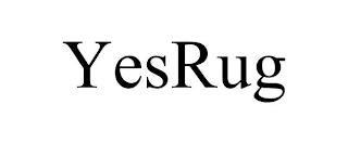 YESRUG trademark