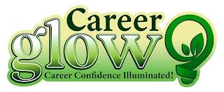 CAREER GLOW CAREER CONFIDENCE ILLUMINATED! trademark