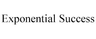 EXPONENTIAL SUCCESS trademark