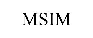 MSIM trademark