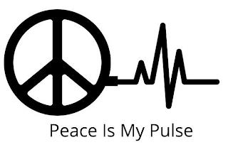 PEACE IS MY PULSE trademark