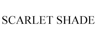 SCARLET SHADE trademark