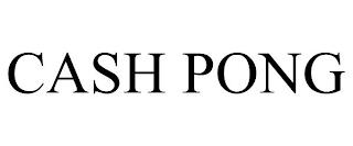 CASH PONG trademark